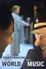 Poster de la película The Transformation of the World Into Music