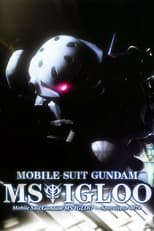 Poster de la serie Mobile Suits Gundam MS IGLOO Apocalypse 0079