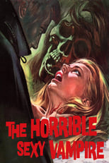 Poster de la película The Horrible Sexy Vampire