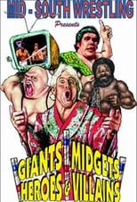 Poster de la película Mid-South Wrestling Giants, Midgets, Heroes & Villains vol. 1