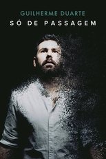 Poster de la película Guilherme Duarte: Só de Passagem