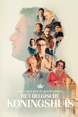 Poster de la serie Interview met de geschiedenis: het Belgische koningshuis