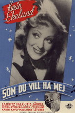 Poster de la película Som du vill ha mej