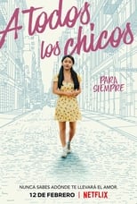 Poster de la película A todos los chicos: Para siempre