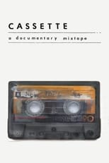 Poster de la película Cassette: A Documentary Mixtape