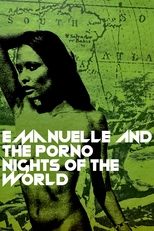 Poster de la película Emanuelle and the Porno Nights of the World N. 2