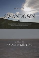 Poster de la película Artefact #3: Swandown – Culled from a Waterbound Journey from Hastings to Hackney