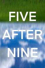 Poster de la película Five After Nine