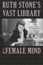 Poster de la película Ruth Stone's Vast Library of the Female Mind