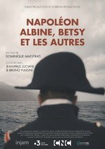 Poster de la película Napoléon, Albine, Betsy et les autres