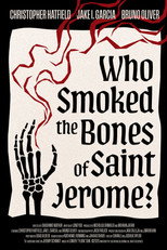 Poster de la película Who Smoked The Bones of Saint Jerome?