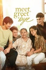 Poster de la película Meet, Greet & Bye