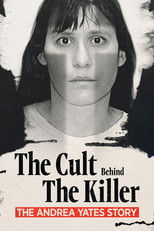 Poster de la serie The Cult Behind the Killer: The Andrea Yates Story