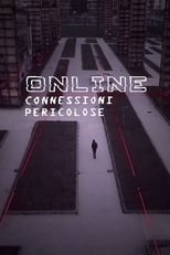 Poster de la serie Online - Connessioni pericolose