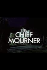 Poster de la película The Chief Mourner