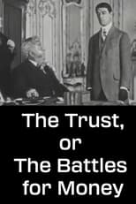 Poster de la película The Trust, or The Battles for Money