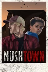 Poster de la película Mushtown