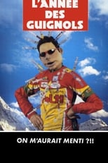 Poster de la película L'Année des Guignols - On m'aurait menti ?!!