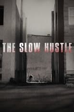 Poster de la película The Slow Hustle