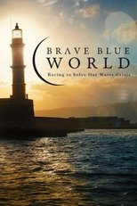 Poster de la película Brave Blue World: Racing to Solve Our Water Crisis