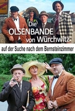 Poster de la película Die Würchwitzer Olsenbande auf der Suche nach dem Bernsteinzimmer