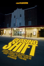 Poster de la película Closing Shift