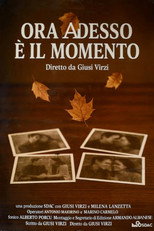 Poster de la película Ora, Adesso è il Momento