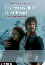 Poster de la película Les Amants de la Dent Blanche