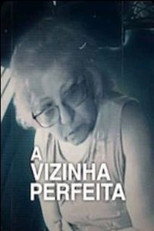A Vizinha Perfeita
