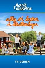 Poster de la serie Alla vi barn i Bullerbyn