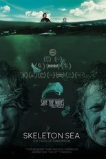 Poster de la película Skeleton Sea: The Tides of Tomorrow