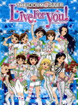 Poster de la película The iDOLM@STER Live For You!