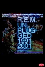 Poster de la película R.E.M. Unplugged: The Complete 1991 and 2001 Sessions