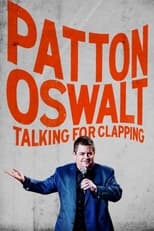 Poster de la película Patton Oswalt: Talking for Clapping