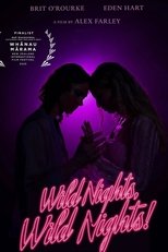 Poster de la película Wild Nights, Wild Nights!