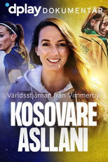 Poster de la película Kosovare Asllani: Världsstjärnan från Vimmerby