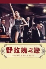 Poster de la película The Wild, Wild Rose