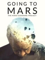Poster de la película Going to Mars: The Nikki Giovanni Project