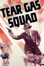 Poster de la película Tear Gas Squad