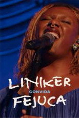 Poster de la película Liniker convida Fejuca