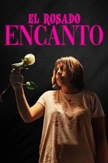 Poster de la película El Rosado Encanto