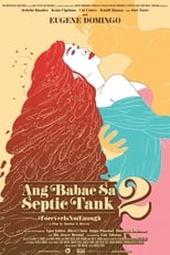 Poster de la película Ang Babae sa Septic Tank 2: #ForeverIsNotEnough