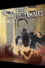 Poster de la película De a peso los tamales