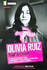 Poster de la película Olivia Ruiz, Star' Activiste