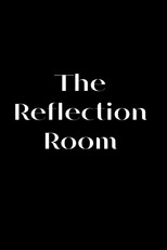 Poster de la película The Reflection Room