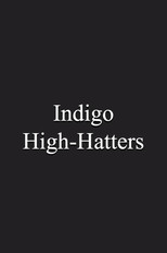 Poster de la película Indigo High-Hatters