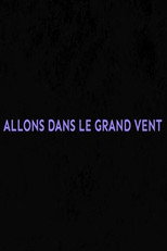 Poster de la película Allons dans le grand vent