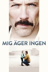 Poster de la película Mig äger ingen