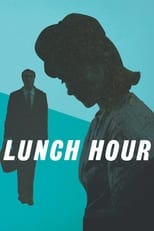 Poster de la película Lunch Hour