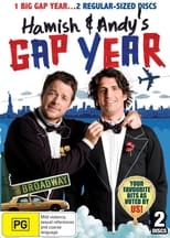 Hamish and Andy\'s Gap Year